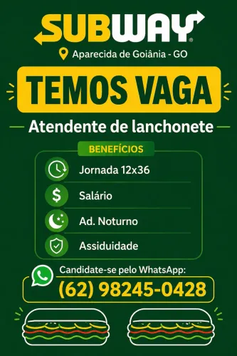 Vaga Atendente - Subway Aparecida (Centro)