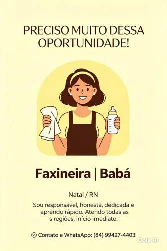 Faço faxina e cuido de crianças