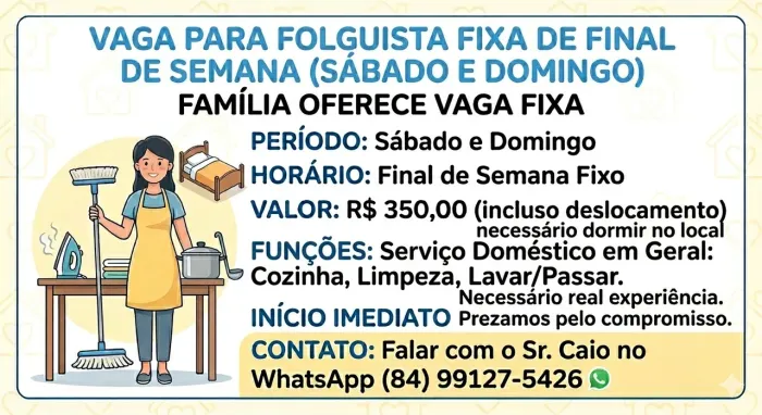 Vaga - Serviço Doméstico - Folguista Final de Semana (Fixa)