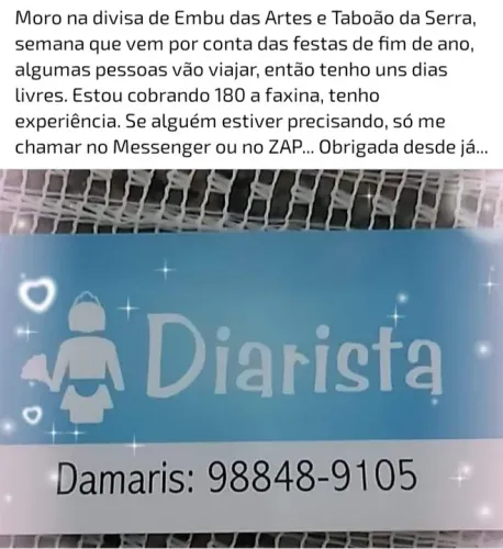 Faço faxinas e trabalhos por dia