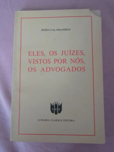 Eles, os Juízes, Vistos por Nós, os Advogados