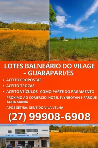 Lotes Guarapari, aceito ofertas, Balneário Village, escriturado, R$ 30 mil de entrada leia