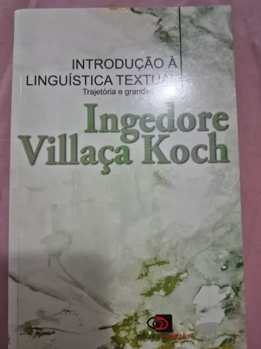 Introdução à Linguística Textual - Ingedore Vilaça Kock
