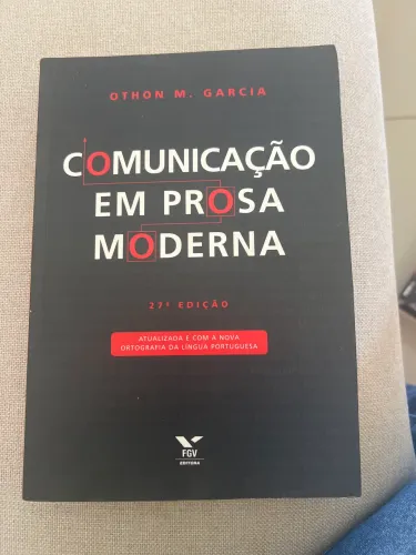 Livro: Comunicação em Prosa Moderna - Othom M. Garcia - 27a Edição