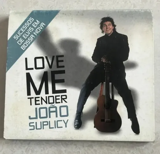 Cd João Suplicy - Love Me Tender Com Luva - Sucessos De Elvis em Bossa Nova