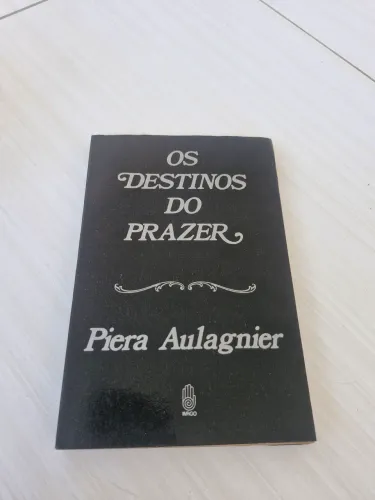 Os Destinos do Prazer - livro raro