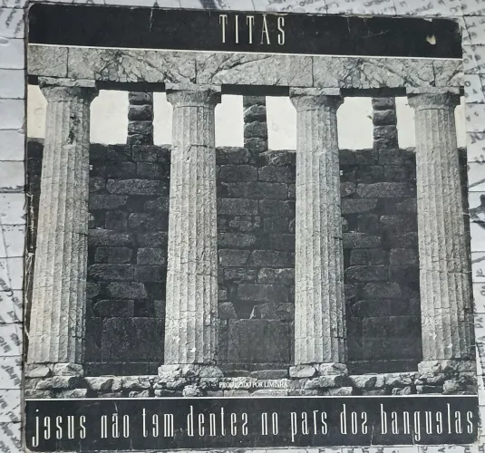LP Titãs - Jesus Não Tem Dentes no País dos Banguelas (1987) - Vinil Original