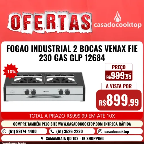 FOGAO INDUSTRIAL 2 BOCAS VENAX FIE 230 GAS GLP 12684