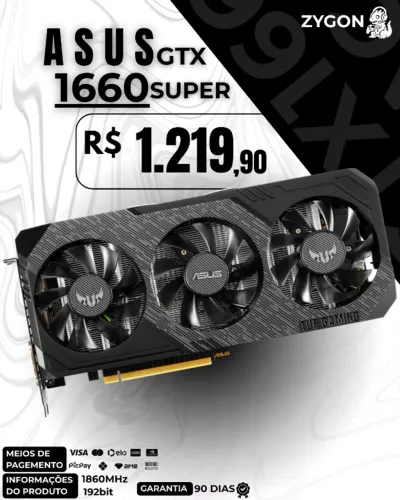 [NOVO] Placa de Vídeo GTX 1660 SUPER OC ASUS Triple Fan - Garantia 90 Dias
