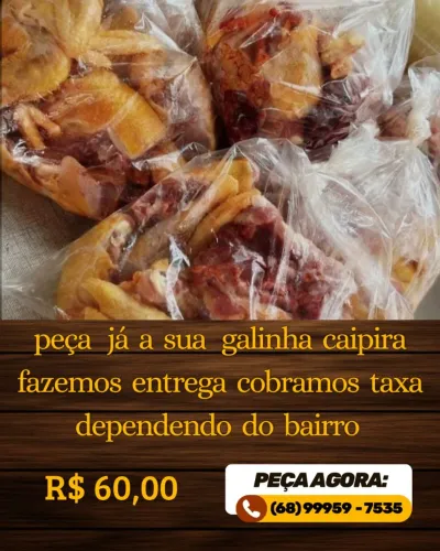 Peça já sua galinha caipira fresquinha 
