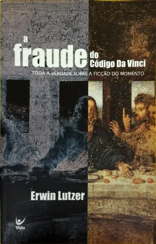 Livro A Fraude do Código Da Vinci - Erwin Lutzer - usado