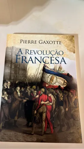 Revolução Francesa de Pierre Gaxotte
