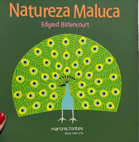 Natureza Maluca - Edgard Bittencourt
