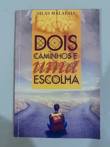 Livro Dois Caminhos e Uma Escolha 