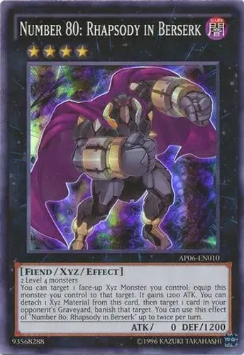 Yugioh!!! Number 80: Rhapsody in Berserk AP06-EN010 Super Rare