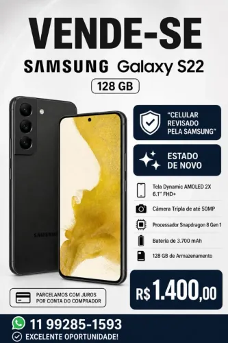 Vendo celular ctt.11. * Samsung S22, 128 / 8RAM, nota fiscal, $1400 Reais