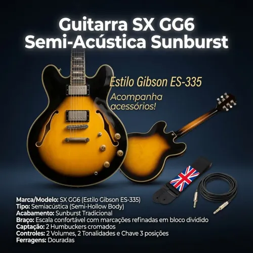 Guitarra SX GG6 Semi-Acústica Sunburst