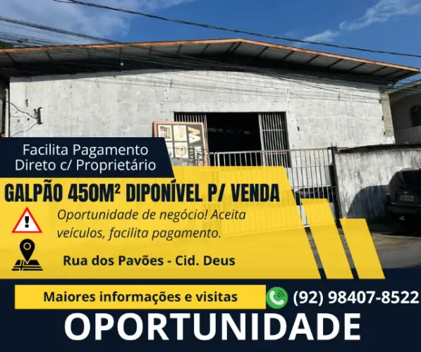 Galpão com 450m² - 6m Pé direito, Facilita pagamento - Cidade de Deus