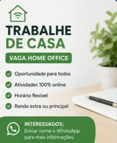 Oportunidade de Trabalho em Casa