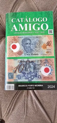 Catálogo Amigo Cedulas e moedas brasileiras,  4° edição 2024