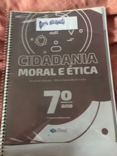 Livro Cidadania Moral e Ética 7º Ano