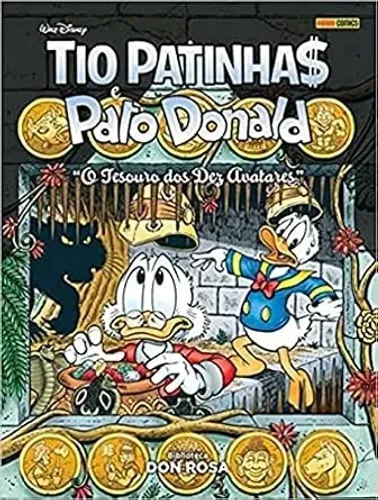 BIBLIOTECA DON ROSA: TIO PATINHAS E PATO DONALD - O TESOURO DOS 10 AVATARES