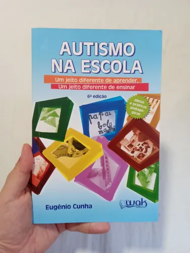 Autismo na Escola - Um jeito diferente de ensinar.