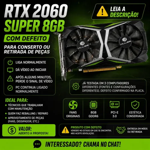 RTX 2060 Super 8GB - LEIA DESCRIÇÃO (OPORTUNIDADE)