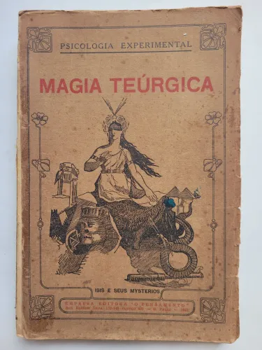 Livro Magia Teúrgica - Curso de Ciências Herméticas e Psicologia Experimental 