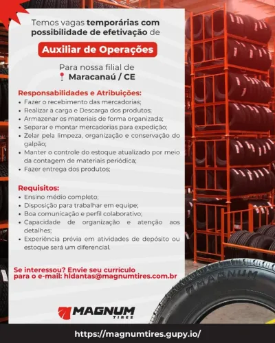 VAGA DE EMPREGO Auxiliar de Operações | Estoque (Maracanaú) | Magnum Tires 