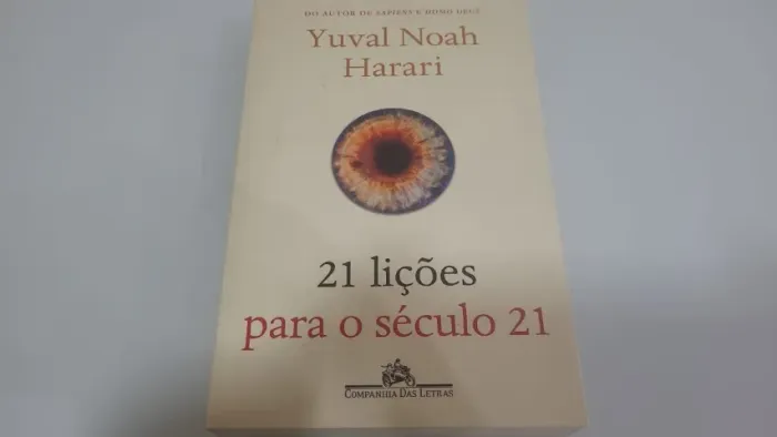 livro 21 Lições Para o Século 21 do autor Yuval Noah Harari.