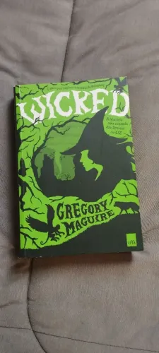 Wicked, de Gregory Maguire