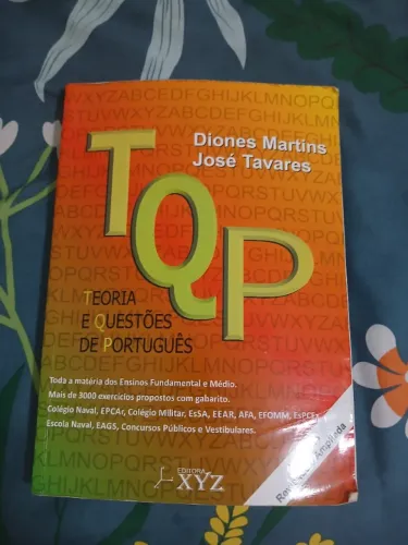 TQP - Teoria e Questões de Português | Diones Martins e José Tavares | +3000 Exercícios |