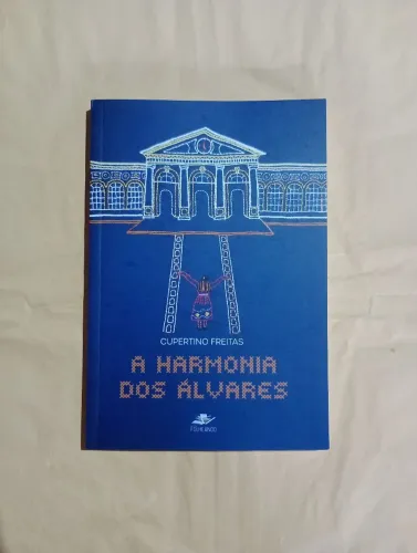 A harmonia dos Álvares - Cupertino Freitas