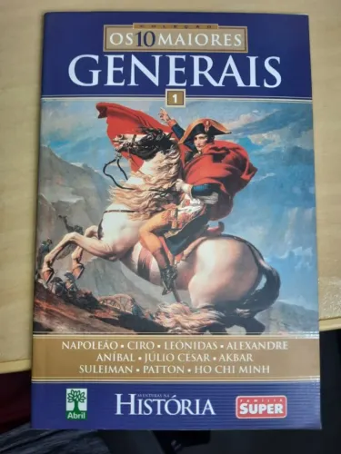 Os 10 Maiores Generais - 1 - Aventuras Na História