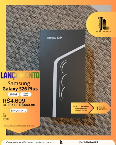 GALAXY S26 PLUS, 5G, 256GB, 12GB RAM, LACRADO, LANÇAMENTO, EXCLUSIVO!