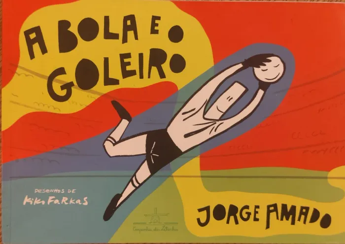 Livro A bola e o goleiro de Jorge Amado