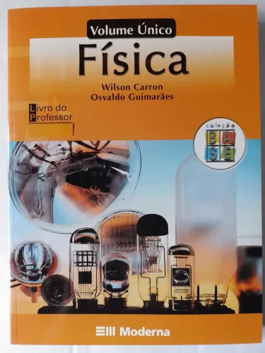 Física Coleção Base Livro Do Professor Volume Único
