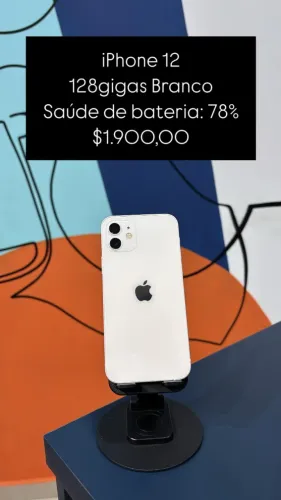 iPhone 12 / 128 GB / Branco / Saúde de bateria 78% / Com garantia