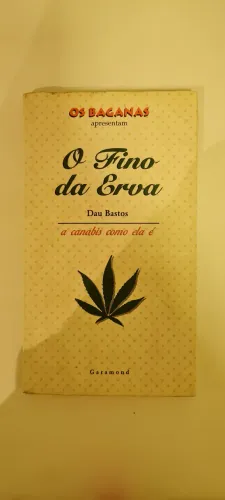 Livro O Fino da Erva - a cannabis como ela é Dau Bastos