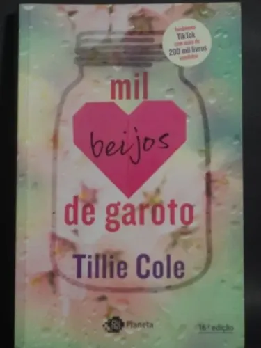 Livro Mil Beijos de Garoto - Tillie Cole (16ª Edição)