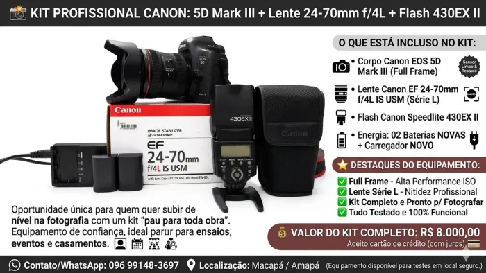 Kit Profissional Canon: 5D Mark III + Lente 24-70mm f/4L + Flash 430EX II 