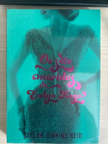 Os sere maridos de Evelyn Hugo, de Taylor Jenkins Reid