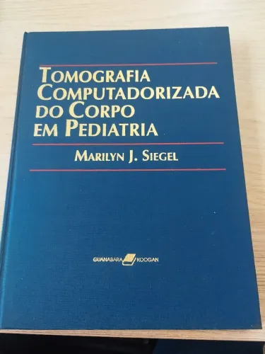 Livro medicina e imagem _ Tomografia Comp. do Corpo em Pediatria -