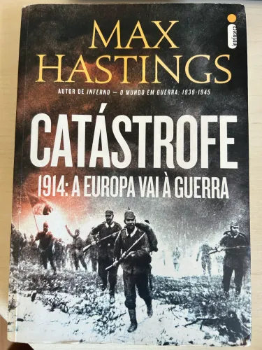Catástrofe: 1914: a Europa vai a guerra