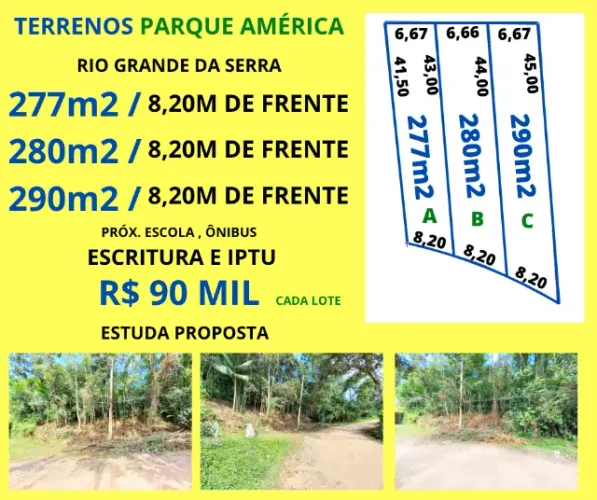 Terrenos 270m2 à 280m2 8,20m de frente Parque América Rio Grande da Serra Escritura