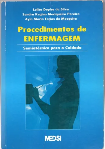 Procedimentos De Enfermagem Semiotécnica Para O Cuidado