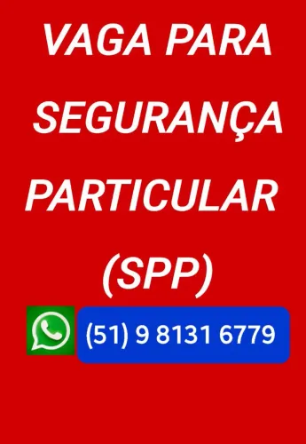VAGA SEGURANÇA, SPP...