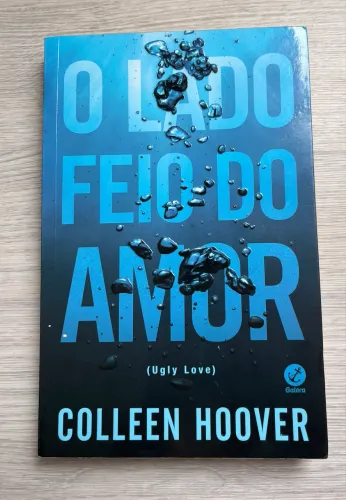Livro ?O lado feio do amor? - Collen Hoover