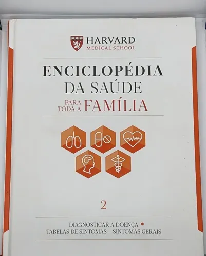 Enciclopédia da Saúde Para a Família Toda Harvard (Vol. 2)